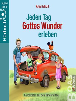 cover image of Jeden Tag Gottes Wunder erleben